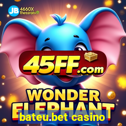 bateu.bet casino